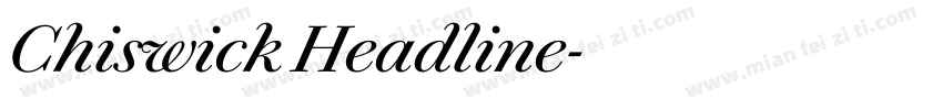Chiswick Headline字体转换